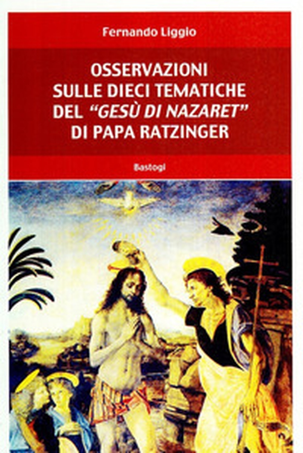 Osservazioni sulle dieci tematiche del «Gesù di Nazaret» di papa Ratzinger - Librerie.coop Osservazioni sulle dieci tematiche del «Gesù di Nazaret» di papa Ratzinger - Librerie.coop