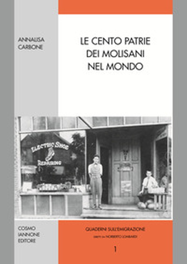 Le cento patrie dei molisani nel mondo - Librerie.coop Le cento patrie dei molisani nel mondo - Librerie.coop