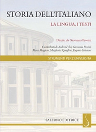 Storia dell'italiano. La lingua, i testi - Librerie.coop Storia dell'italiano. La lingua, i testi - Librerie.coop