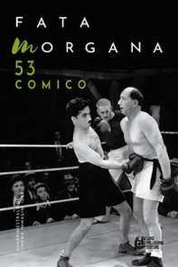 Fata Morgana. Quadrimestrale di cinema e visioni - Vol. 53 - Librerie.coop Fata Morgana. Quadrimestrale di cinema e visioni - Vol. 53 - Librerie.coop