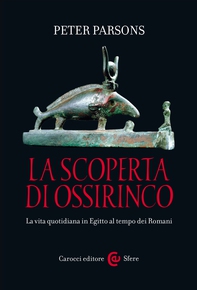 La scoperta di Ossirinco - Librerie.coop La scoperta di Ossirinco - Librerie.coop