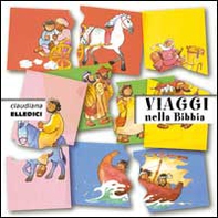 Viaggi nella Bibbia. Cartoncino pieghevole - Librerie.coop