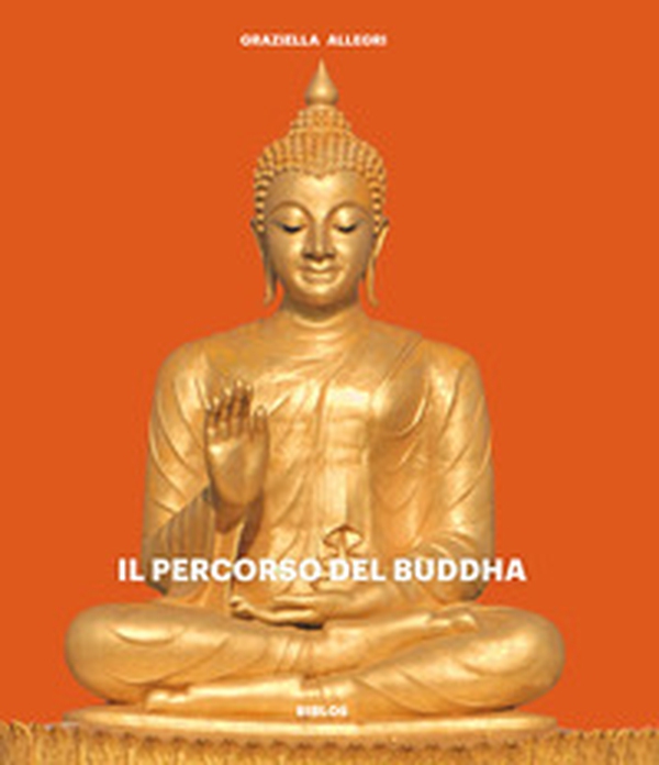 Il percorso del Buddha - Librerie.coop