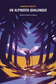 Un alpinista qualunque - Librerie.coop