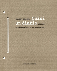 Edoardo Gellner Quasi un diario - Librerie.coop Edoardo Gellner Quasi un diario - Librerie.coop