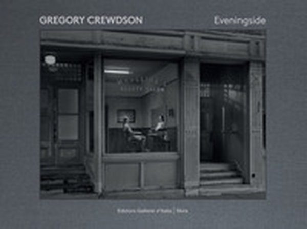 Gregory Crewdson. Eveningside - Librerie.coop Gregory Crewdson. Eveningside - Librerie.coop