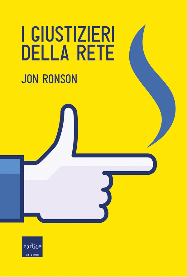 I giustizieri della rete - Librerie.coop I giustizieri della rete - Librerie.coop