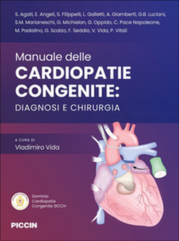 Manuale delle cardiopatie congenite. Diagnosi e chirurgia - Librerie.coop Manuale delle cardiopatie congenite. Diagnosi e chirurgia - Librerie.coop