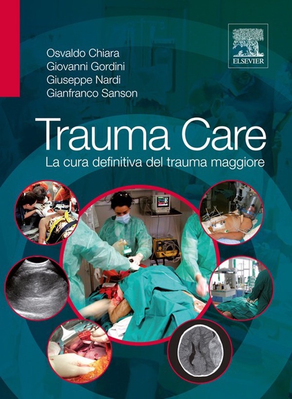 Trauma Care: La cura definitiva del trauma maggiore - Librerie.coop Trauma Care: La cura definitiva del trauma maggiore - Librerie.coop