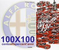 100x100. Cento Alfa per cent'anni - Librerie.coop 100x100. Cento Alfa per cent'anni - Librerie.coop