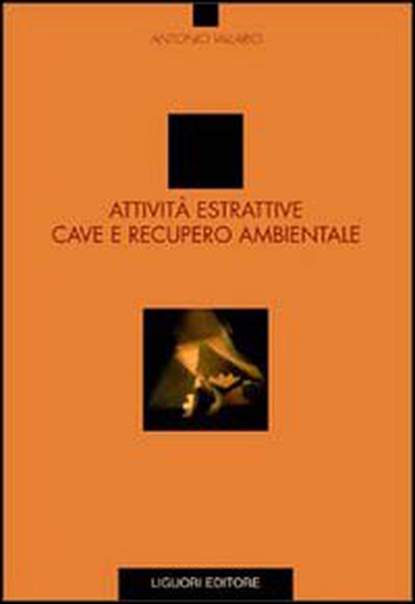 Attività estrattive, cave e recupero ambientale - Librerie.coop
