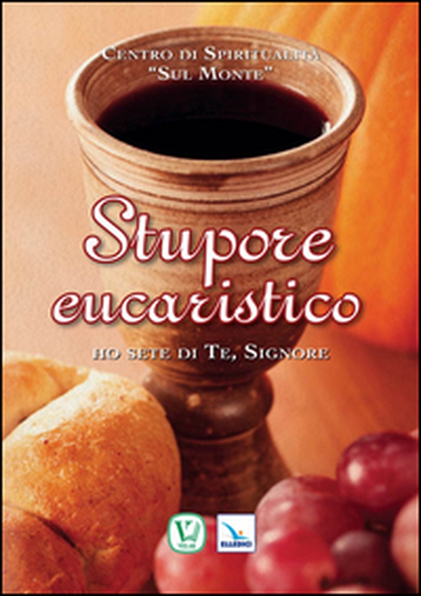 Stupore eucaristico - Librerie.coop Stupore eucaristico - Librerie.coop