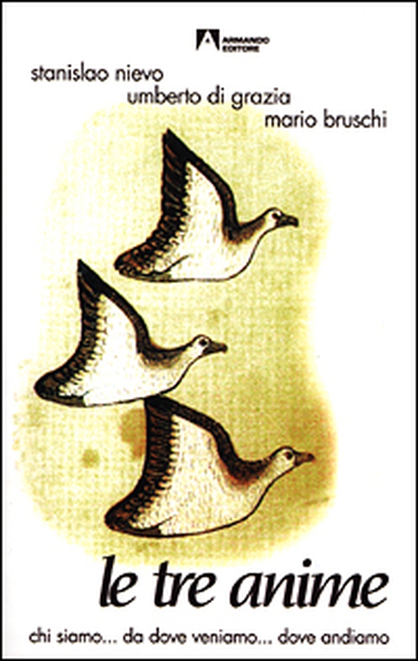 Le tre anime. Chi siamo... da dove veniamo... dove andiamo - Librerie.coop Le tre anime. Chi siamo... da dove veniamo... dove andiamo - Librerie.coop