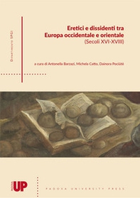 Eretici e dissidenti tra Europa Occidentale e Orientale (secoli XVI-XVIII) - Librerie.coop Eretici e dissidenti tra Europa Occidentale e Orientale (secoli XVI-XVIII) - Librerie.coop