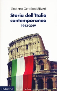 Storia dell'Italia contemporanea 1943-2019 - Librerie.coop