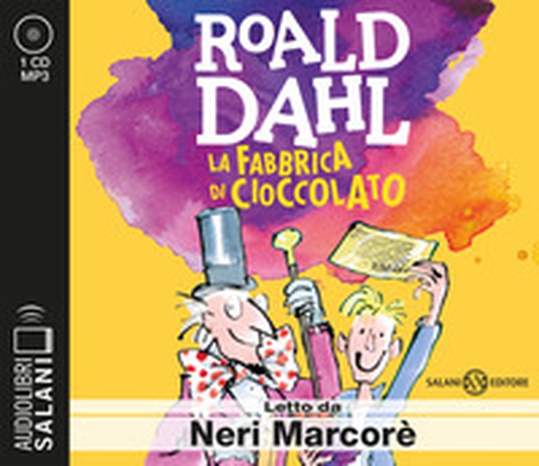 La fabbrica di cioccolato letto da Neri Marcorè. Audiolibro. CD Audio formato MP3 - Librerie.coop La fabbrica di cioccolato letto da Neri Marcorè. Audiolibro. CD Audio formato MP3 - Librerie.coop