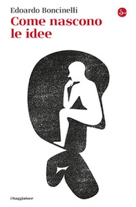 Come nascono le idee - Librerie.coop