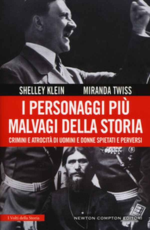 I personaggi più malvagi della storia - Librerie.coop I personaggi più malvagi della storia - Librerie.coop