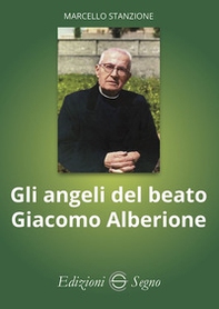 Gli angeli del beato Giacomo Alberione - Librerie.coop Gli angeli del beato Giacomo Alberione - Librerie.coop