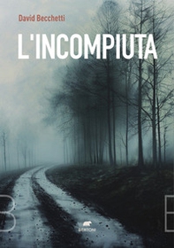 L'incompiuta - Librerie.coop