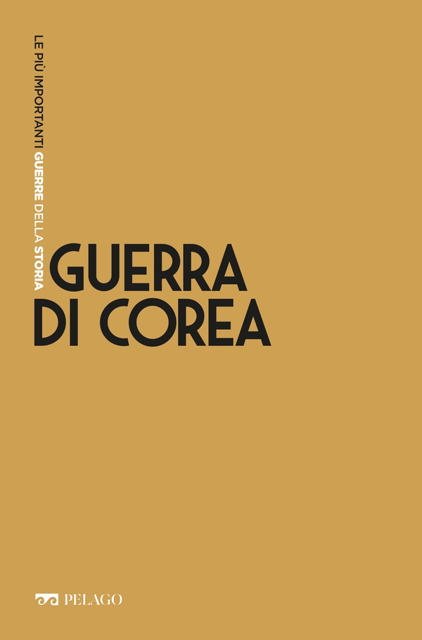 Guerra di Corea - Librerie.coop Guerra di Corea - Librerie.coop