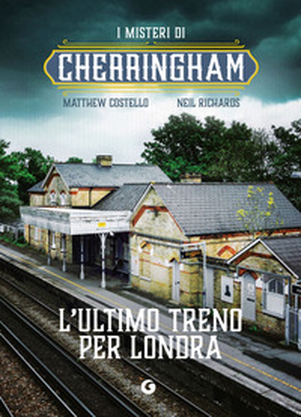 L'ultimo treno per Londra. I misteri di Cherringham - Librerie.coop L'ultimo treno per Londra. I misteri di Cherringham - Librerie.coop