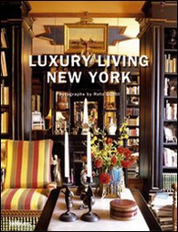 Luxury living. New York - Librerie.coop