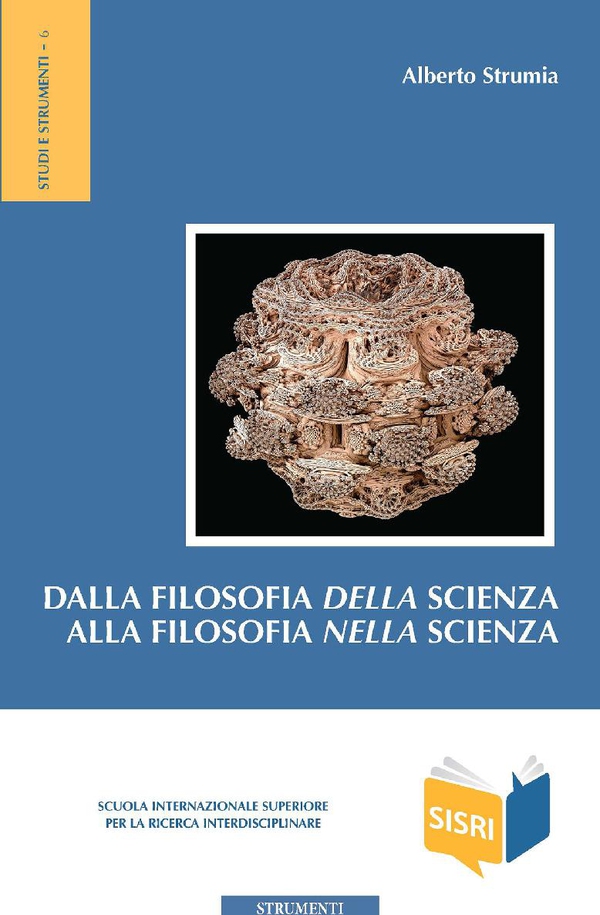 Dalla filosofia della scienza alla filosofia nella scienza - Librerie.coop Dalla filosofia della scienza alla filosofia nella scienza - Librerie.coop
