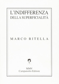 L'indifferenza della superficialità - Librerie.coop