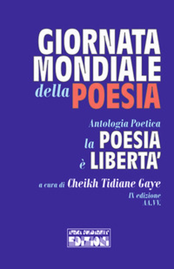 La poesia è libertà. Giornata mondiale della poesia - Librerie.coop La poesia è libertà. Giornata mondiale della poesia - Librerie.coop