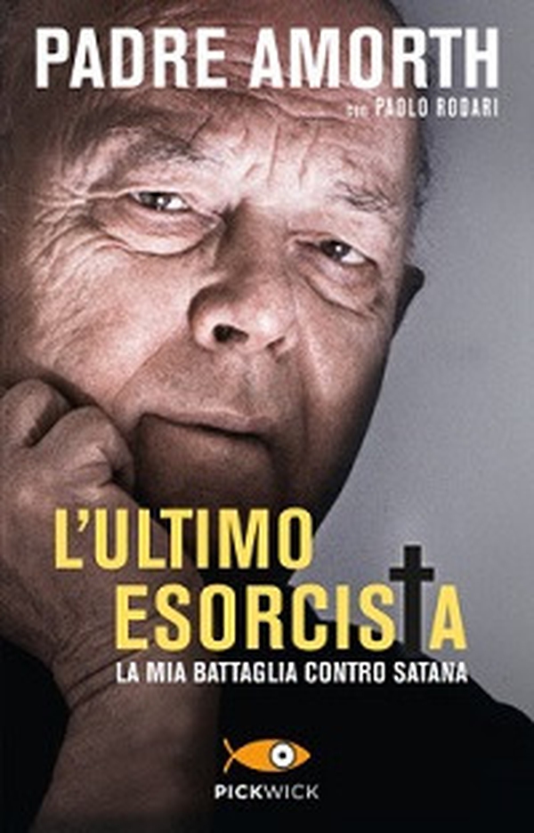 L'ultimo esorcista. La mia battaglia contro Satana - Librerie.coop L'ultimo esorcista. La mia battaglia contro Satana - Librerie.coop