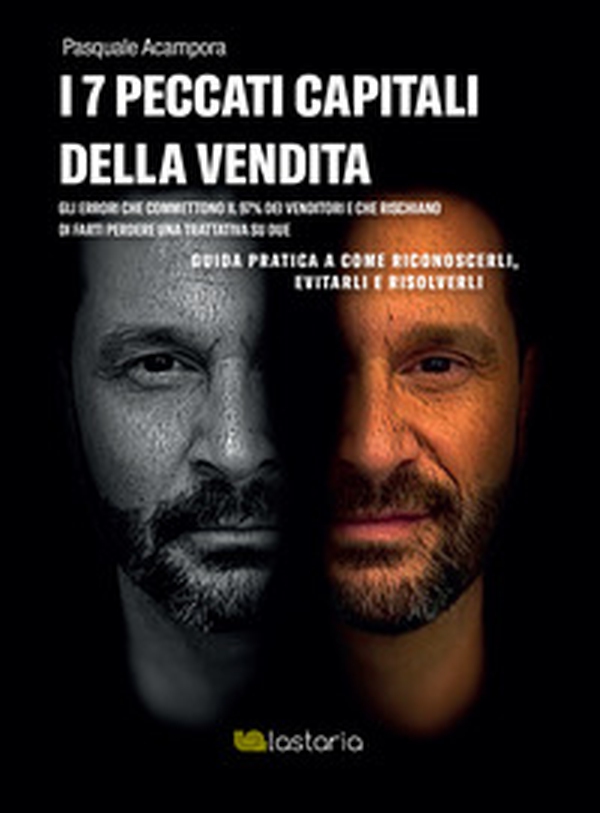 I 7 peccati capitali della vendita - Librerie.coop I 7 peccati capitali della vendita - Librerie.coop