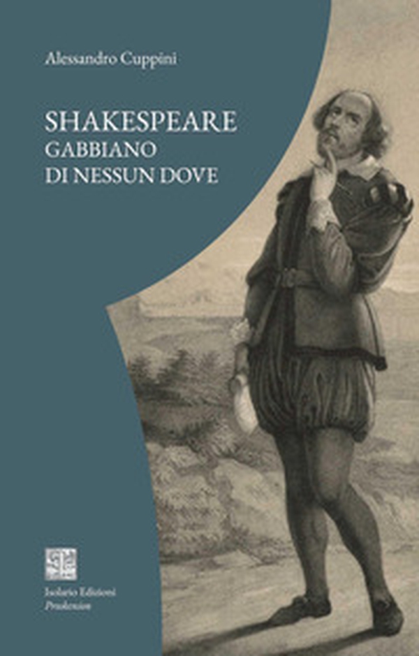 Shakespeare. Gabbiano di nessun dove - Librerie.coop