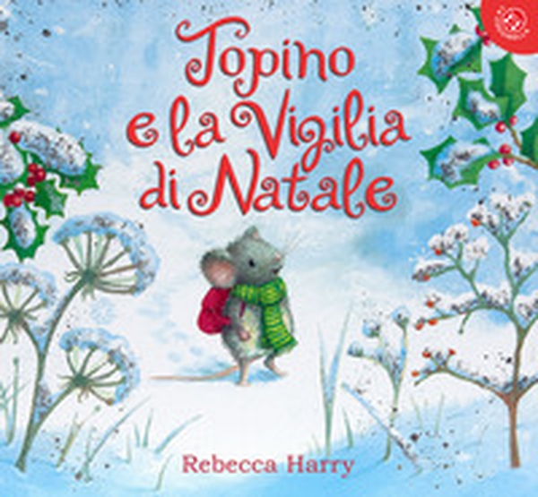 Topino e la vigilia di Natale - Librerie.coop Topino e la vigilia di Natale - Librerie.coop