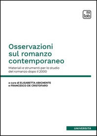 Osservazioni sul romanzo contemporaneo. Materiali e strumenti per lo studio del romanzo dopo il 2000 - Librerie.coop Osservazioni sul romanzo contemporaneo. Materiali e strumenti per lo studio del romanzo dopo il 2000 - Librerie.coop