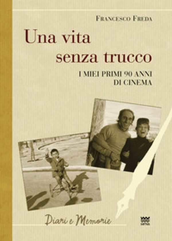 Una vita senza trucco. I miei primi 90 anni di cinema - Librerie.coop Una vita senza trucco. I miei primi 90 anni di cinema - Librerie.coop