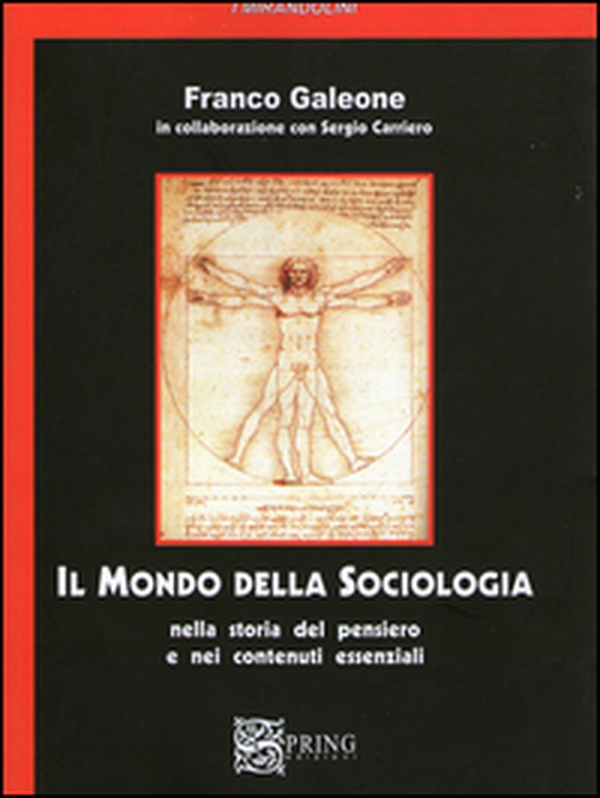 Il mondo della sociologia. Nella storia del pensiero e nei contenuti essenziali - Librerie.coop Il mondo della sociologia. Nella storia del pensiero e nei contenuti essenziali - Librerie.coop