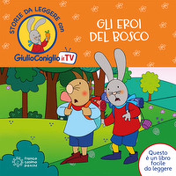 Gli eroi del bosco - Librerie.coop Gli eroi del bosco - Librerie.coop
