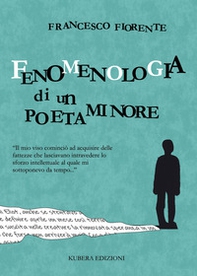 Fenomenologia di un poeta minore - Librerie.coop