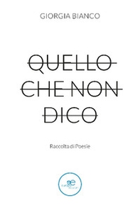 Quello che non dico - Librerie.coop
