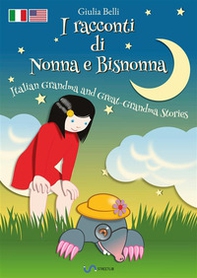 I racconti di nonna e bisnonna-Italian grandma and great-grandma stories - Librerie.coop