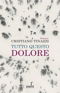 Tutto questo dolore - Librerie.coop