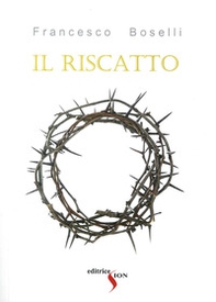 Il riscatto - Librerie.coop Il riscatto - Librerie.coop