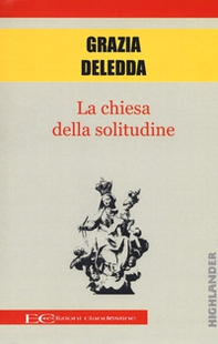 La chiesa della solitudine - Librerie.coop