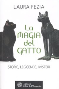 La magia del gatto. Storie, leggende, misteri - Librerie.coop La magia del gatto. Storie, leggende, misteri - Librerie.coop