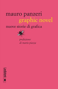 Graphic novel. Nuove storie di grafica - Librerie.coop