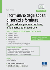 Il formulario degli appalti di servizi e forniture. Progettazione, programmazione, affidamento ed esecuzione - Librerie.coop