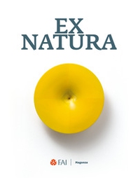 Ex natura. Ediz. italiana e inglese - Librerie.coop Ex natura. Ediz. italiana e inglese - Librerie.coop