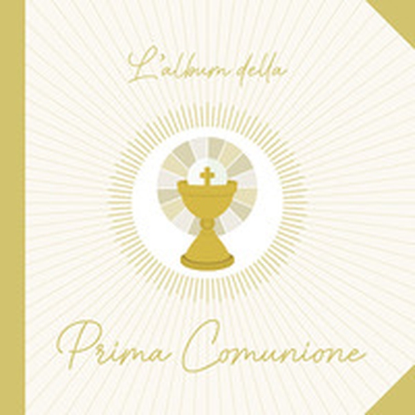 L'album della prima comunione - Librerie.coop L'album della prima comunione - Librerie.coop