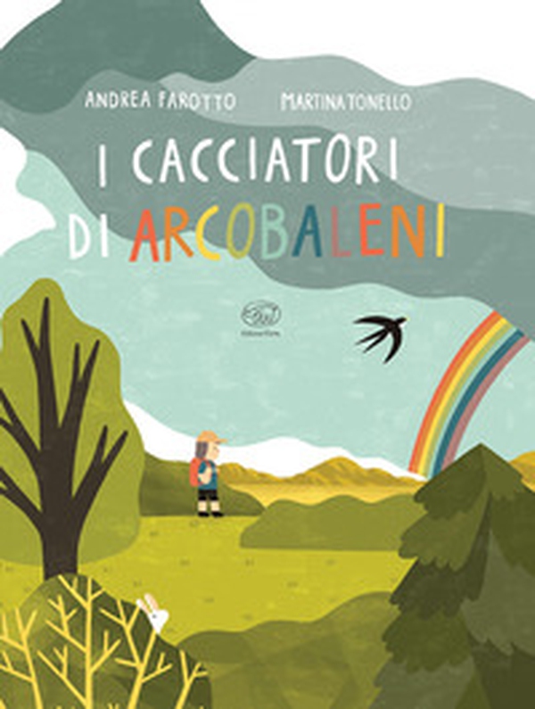 I cacciatori di arcobaleni - Librerie.coop I cacciatori di arcobaleni - Librerie.coop